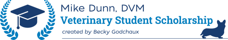 VIN Foundation Veterinary Student Scholarship Veterinary School Scholarship Mike Dunn DVM Created by Becky Godchaux