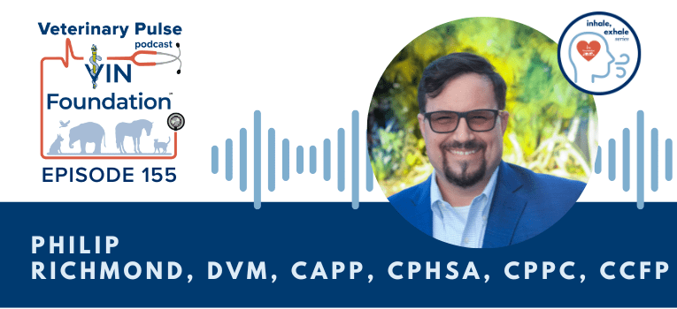 VIN Foundation | Supporting veterinarians to cultivate a healthy animal community | prevet resources veterinary student resources veterinarian resources | Nonprofit free veterinary resources | Blog | Veterinary Pulse Podcast Episode 155 | Dr. Philip Richmond on advocating to remove the stigma around alcohol and substance use disorder and improve wellbeing in the veterinary profession