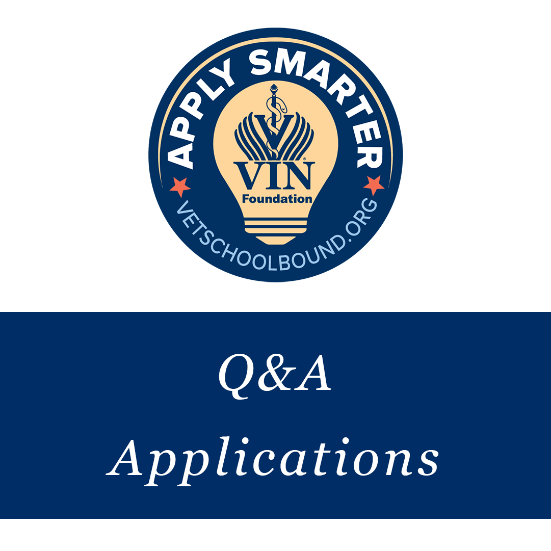 VIN Foundation | Supporting veterinarians to cultivate a healthy animal community | Blog | Apply Smarter Q&A: Veterinary School Application Questions