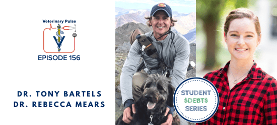 VIN Foundation | Supporting veterinarians to cultivate a healthy animal community | prevet resources veterinary student resources veterinarian resources | Nonprofit free veterinary resources | Blog | Veterinary Pulse Podcast Episode 156 | Dr. Tony Bartels and Dr. Rebecca Mears on the latest student debt hot list topics and what borrowers need to do now