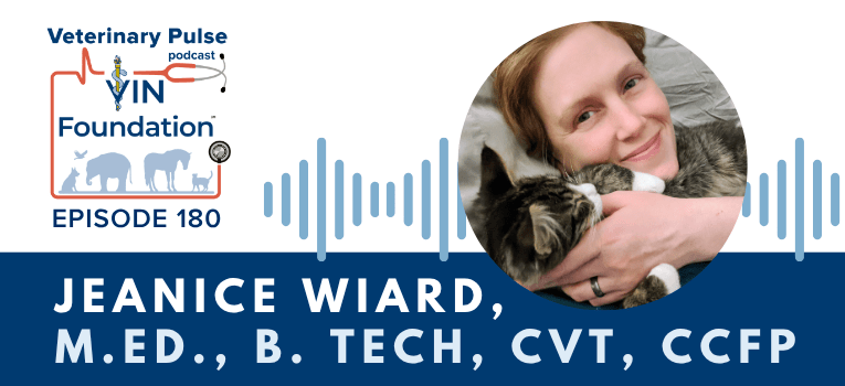 VIN Foundation | Supporting veterinarians to cultivate a healthy animal community | prevet resources veterinary student resources veterinarian resources | Nonprofit free veterinary resources | Blog | Veterinary Pulse Podcast Episode 180 | Jeanice Wiard on shooting for contentment and satisfaction and the importance of self-compassion